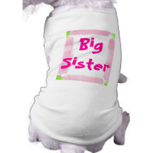 Big Sister Doggy T-shirt Pet Tee Shirt