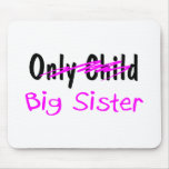Big Sister Mouse Pads