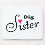 Big Sister Mouse Pads