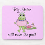 Big Sister Rules the Pad Tshirts Mouse Pad