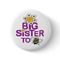 Big Sister To Be! Pinback Button