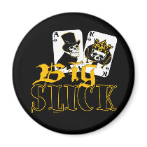 Big Slick Magnet