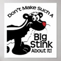 Big Stink Skunk posters
