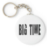 BIG TIME KEY CHAINS