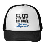 Big Tits.  Wide Butt.  No Bush. Hat