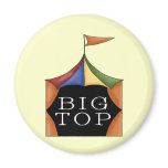 Big Top Circus Tent Fridge Magnets