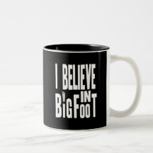 Bigfoot Believer - White Text for Dark Colours Coffee Mugs