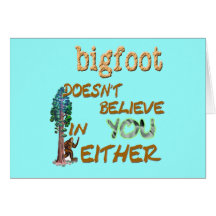 Bigfoot Doesn't Card