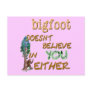 Bigfoot Doesn't Post Cards