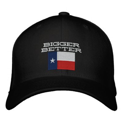Bigger, Better, Texas Embroidered Hat by ThreadHeadLTD
