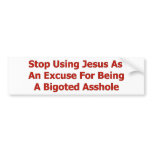 Bigoted Assholes bumper stickers