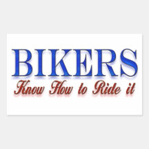 bikers know how to ride it rectangular stickers