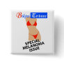 Bikini Tribune, Melanoma Special Pins