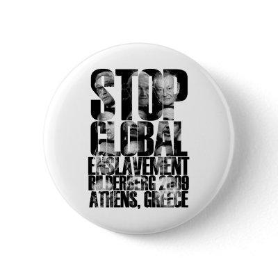Bilderberg (ANTI-NWO War) Buttons by Bilderberg2009