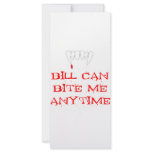 Bill can bite me ANYTIME rack cards