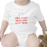 Bill can bite me ANYTIME Tshirts