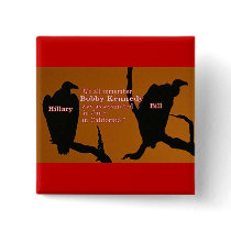 Bill & Hillary Vultures Button