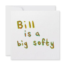 Bill is a big softy fun colourful painting name ar