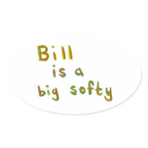 Bill is a big softy fun colourful painting name ar