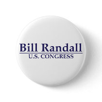 Bill Randall for Congress Button