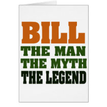 Bill - the Man, the Myth, the Legend