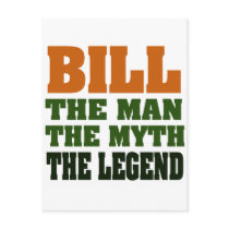 Bill - the Man, the Myth, the Legend