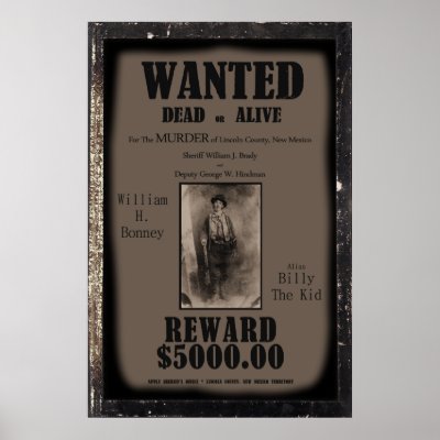 Billy The Kid Wanted Dead or Alive Poster by PaperTimeMachine