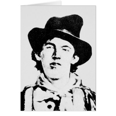 Billy The Kid ~ William H. Bonney / Outlaw Card by fotoshoppe