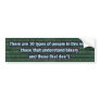 Binary JOKE 10 types of people bumpersticker Bumper Stickers