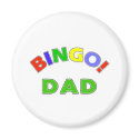 Bingo Dad magnets
