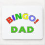 Bingo Dad Mouse Pads