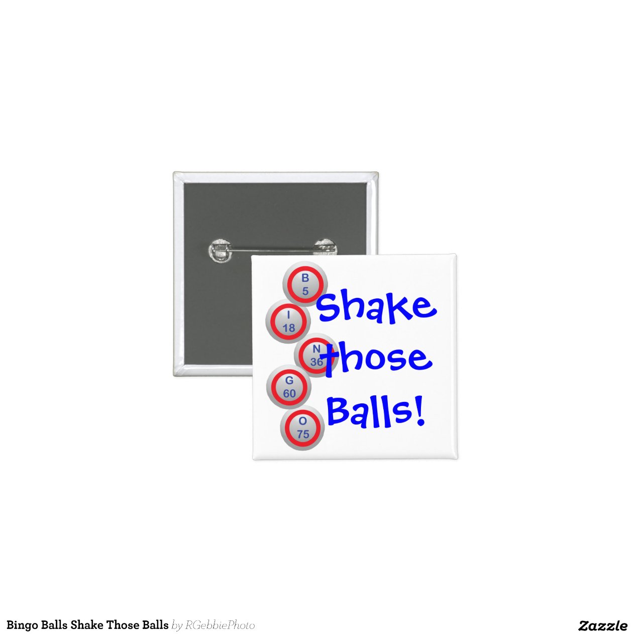 Bingo! Shake those Balls! Badge Zazzle