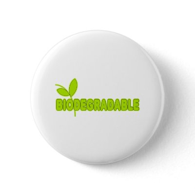 Biodegradable Pinback Buttons by sayingsentral