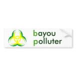 biohazard flower 1, bayou polluter bumper stickers