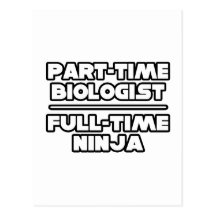 Biologist  /  Ninja Post Cards