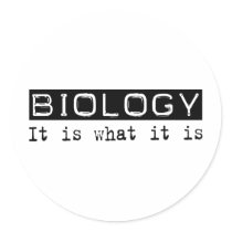 Biology It Is Round Sticker