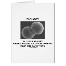 Biology Science Division Multiplication Same Thing Greeting Card