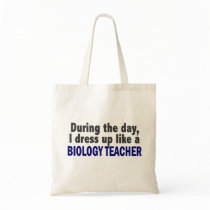 Biology Teacher During The Day Canvas Bags