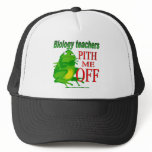 Biology teachers pith me off hat