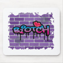 biotch graffiti design mouse mat