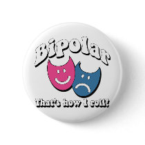 Bipolar: That's How I Roll
