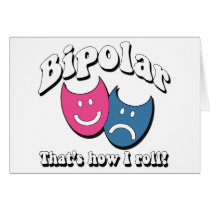 Bipolar: That's How I Roll