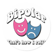 Bipolar: That's How I Roll