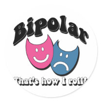 Bipolar: That's How I Roll