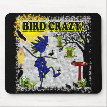 Bird Crazy Clothing Shirt & More