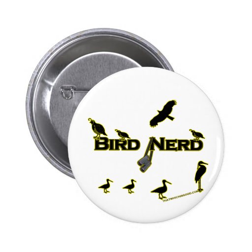 Bird Nerd Silhouette Pinback Buttons