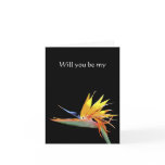 Bird of Paradise Will You Be My Note card