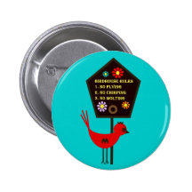 Birdhouse Rules Button