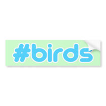 #birds bumper sticker