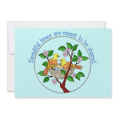 Birds in Nest Beautiful Times are Shared Custom Invite by GoodOldDays